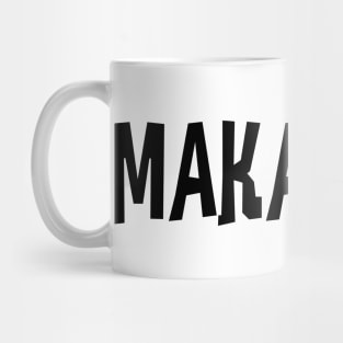 Makahava! Mug